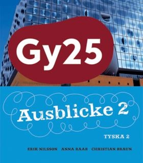 Ausblicke 2 Allt i ett-bok inkl. facit; Erik Nilsson, Anna Raab, Christian Braun; 2018