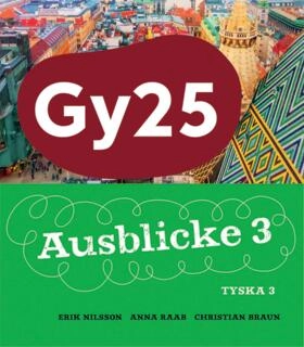 Ausblicke 3 Allt i ett-bok inkl. facit; Erik Nilsson, Anna Raab; 2021