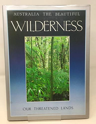 Australia the Beautiful, WildernessWattle books; Allan Moult