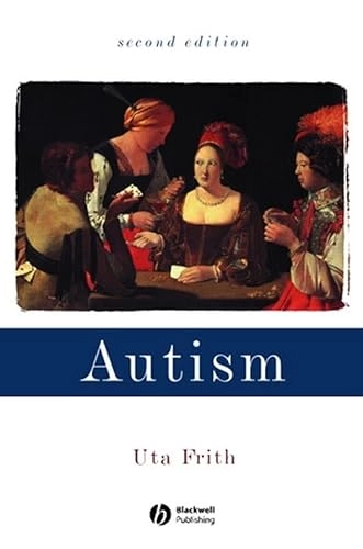 Autism : explaining the enigma; Uta Frith; 2003
