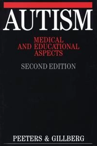 Autism - medical and educational aspects; Christopher Gillberg; 1999