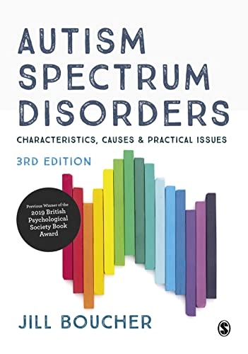 Autism spectrum disorders : characteristics, causes and practical issues; Jill Boucher; 2022
