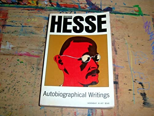 Autobiographical Writings; Hermann Hesse; 1972