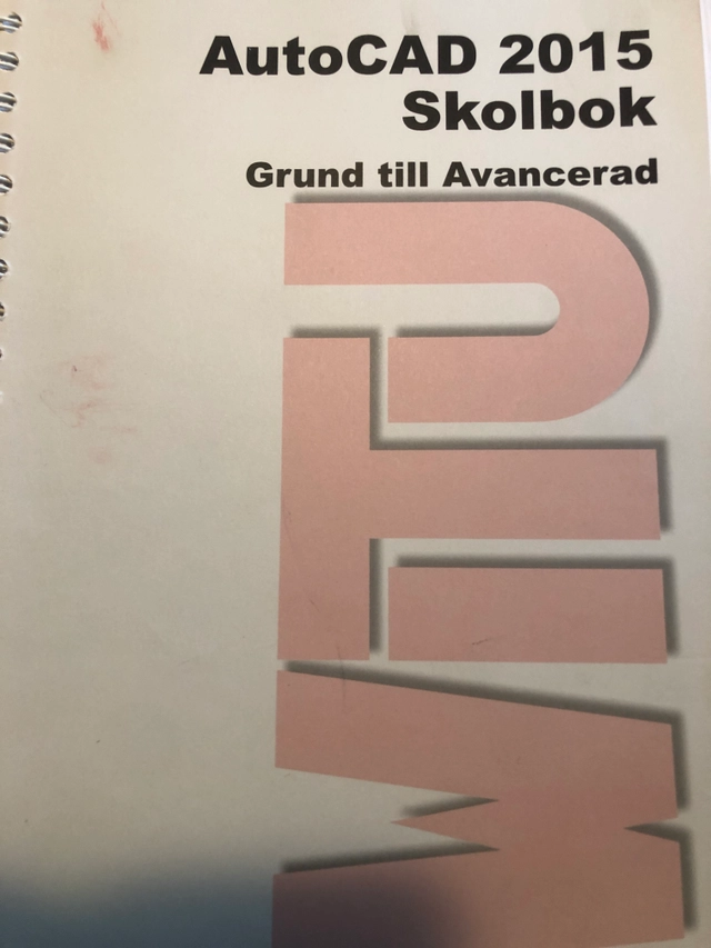 AutoCAD 2015 : skolbok : grund till avancerad; Martin Ravnefjord; 2014