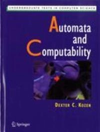 Automata and computability; Dexter C. Kozen; 1997