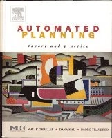 Automated planning : theory and practice; Malik Ghallab; 2004