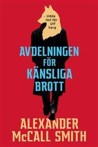 Avdelningen för känsliga brott; Alexander McCall Smith; 2019