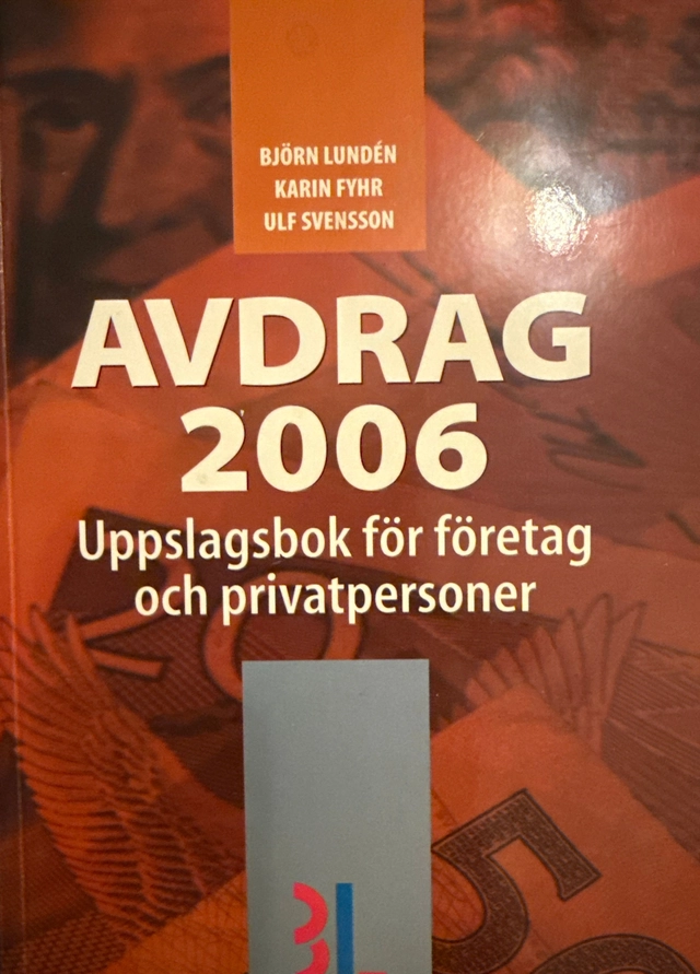 AVDRAG 2006; Björn Lundén, Karin Fyhr, Ulf Svensson; 2005