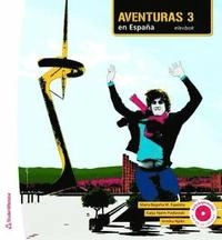 Aventuras 3 - en España Elevpaket (bok, häfte, digital del) - Spanska 1; Maria Begoña Molina Espeleta, Katja Hjelm, Annika Nylén; 2008