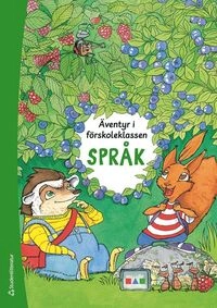 Äventyr i förskoleklassen språk och matematik; Kati Lassila, Virpi Marttila, Minna Salminen, Siri Kolu; 2020