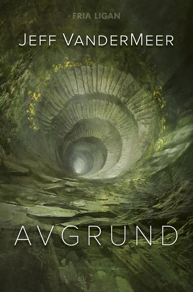 Avgrund; Jeff VanderMeer; 2018