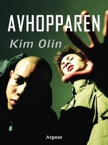 Avhopparen; Kim Olin; 2007