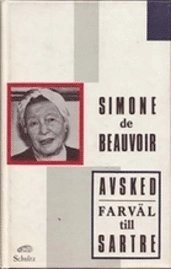 Avsked, farväl till Sartre; Simone de Beauvoir; 1988
