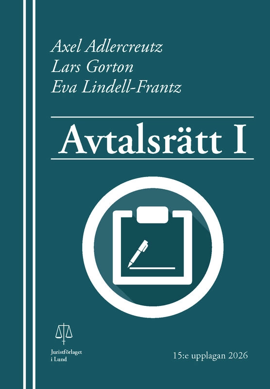 Avtalsrätt I; Axel Adlercreutz, Lars Gorton, Eva Lindell-Frantz; 2026