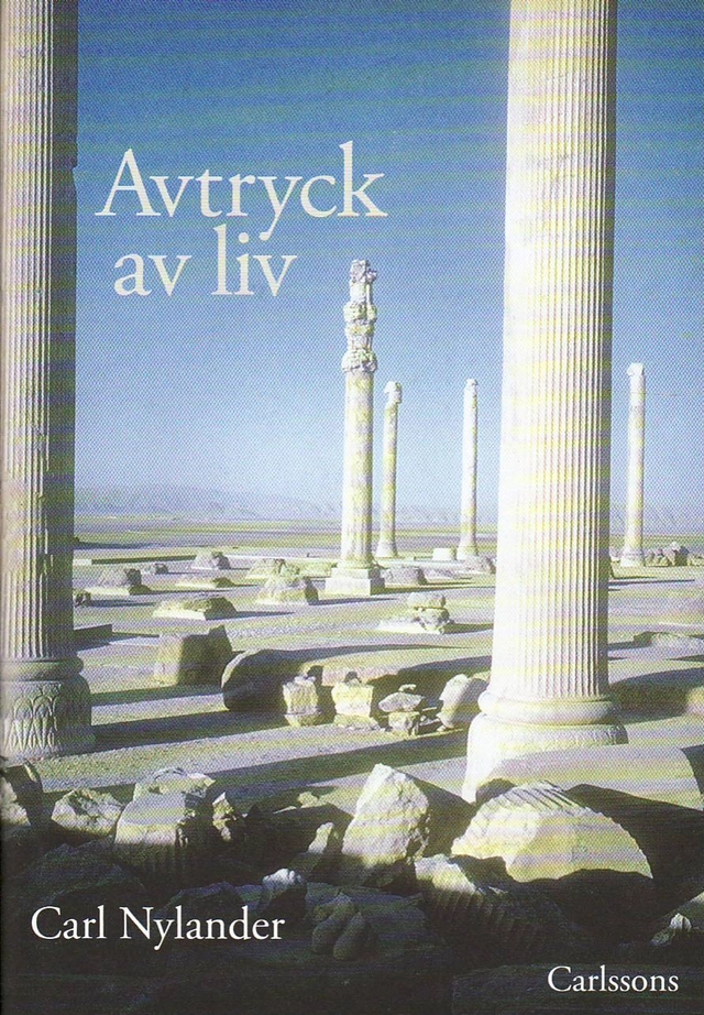 Avtryck av liv; Carl Nylander; 2010