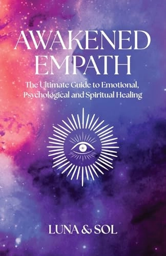 Awakened Empath; Mateo Sol, Aletheia Luna; 2017