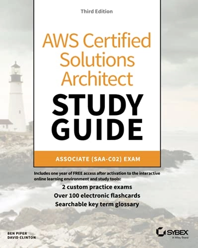 AWS Certified Solutions Architect Study Guide; Ben Piper, David Clinton; 2021