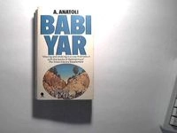 Babi Yar: A Document in the Form of a Novel; A. Anatoliĭ, Anatoliĭ Kuznet︠s︡ov