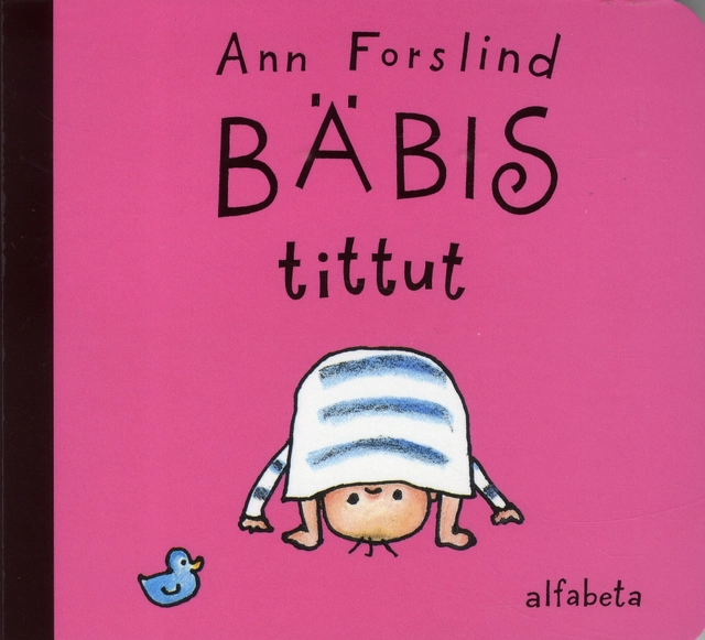 Bäbis tittut; Ann Forslind; 2019