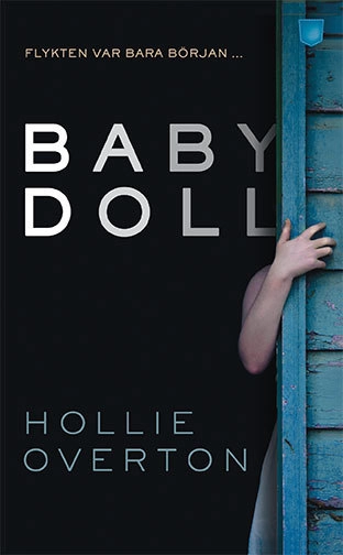 Baby Doll; Hollie Overton; 2017