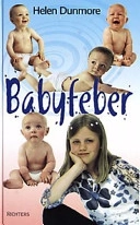 Babyfeber; Helen Dunmore; 2002