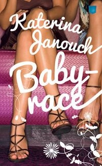 Babyrace; Katerina Janouch; 2015