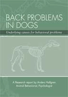 Back problems in dogs : underlying causes for behavioral problems; Anders Hallgren; 2012