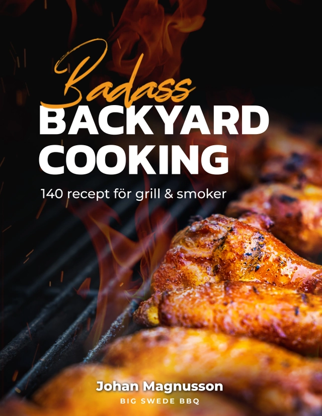 Badass backyard cooking; Johan Magnusson; 2026