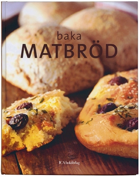 Baka matbröd; Birgitta Rasmusson; 2005