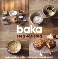 Baka steg för steg; Linda Doeser; 2011