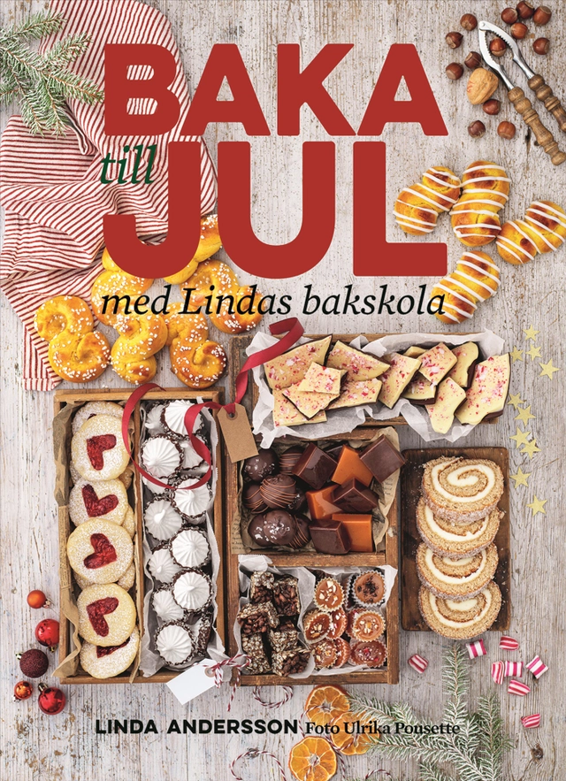 Baka till jul med Lindas bakskola; Linda Andersson; 2025