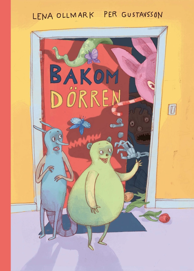 Bakom dörren; Lena Ollmark, Per Gustavsson; 2024