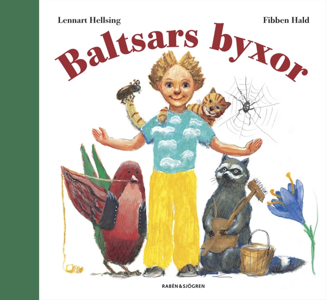 Baltsars byxor; Lennart Hellsing; 2006