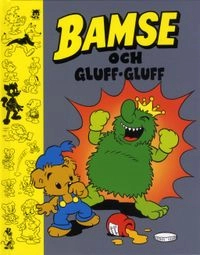 Bamse och Gluff-Gluff; Lisbeth Wremby; 2012