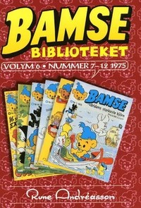 Bamsebiblioteket. Vol. 06, Nummer 7-12 1975; Rune Andréasson; 2003