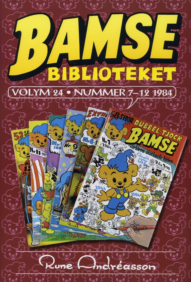 Bamsebiblioteket. Vol. 24, Nummer 7-12 1984; Rune Andréasson; 2008