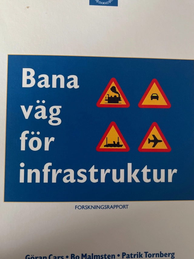 Bana väg för infrastruktur; Göran Cars; 2009