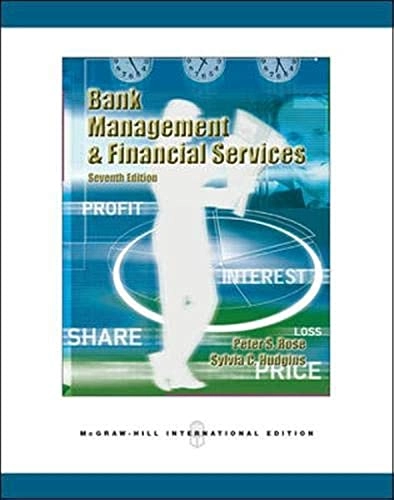Bank management & financial services; Peter S Rose; 2008