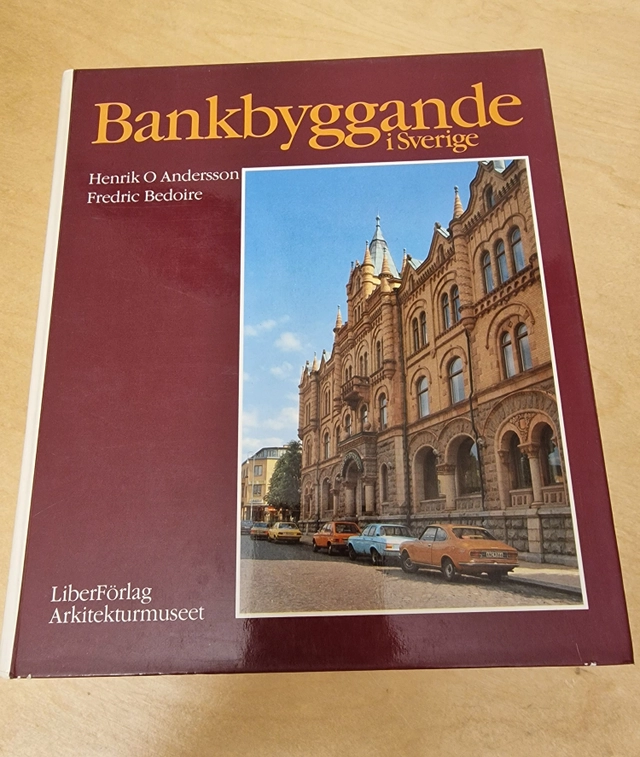 Bankbyggande i Sverige; Henrik O. Andersson; 1981