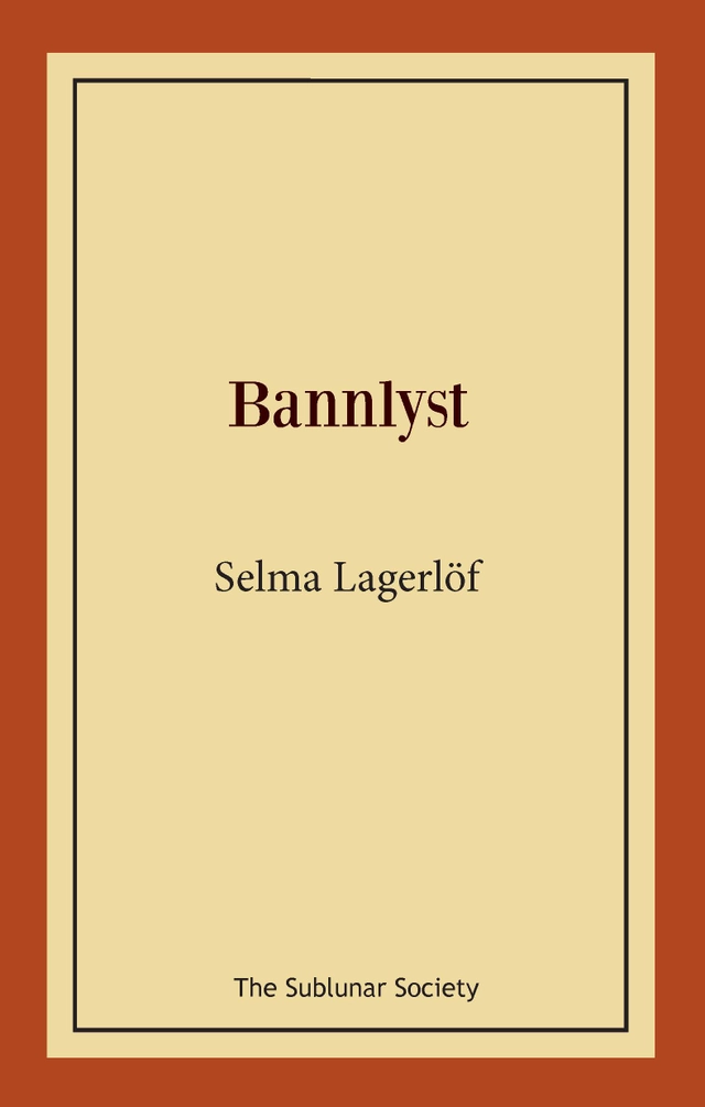 Bannlyst; Selma Lagerlöf; 2019