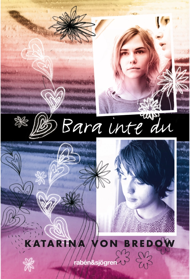 Bara inte du; Katarina von Bredow; 2009