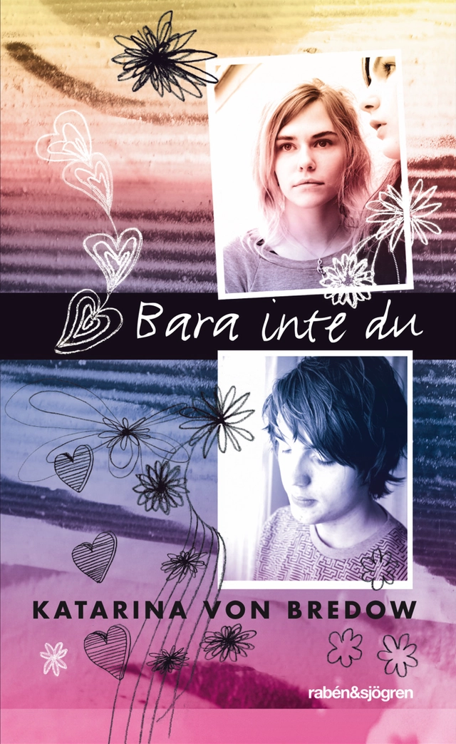 Bara inte du; Katarina von Bredow; 2010