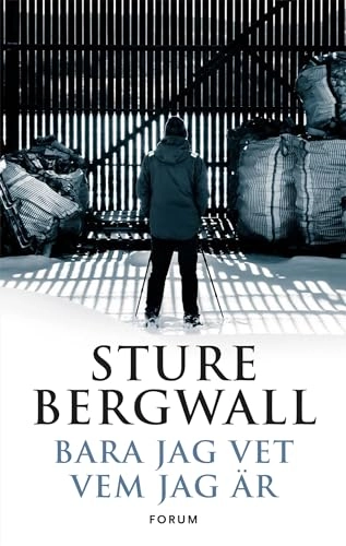 Bara jag vet vem jag är; Sture Bergwall; 2017