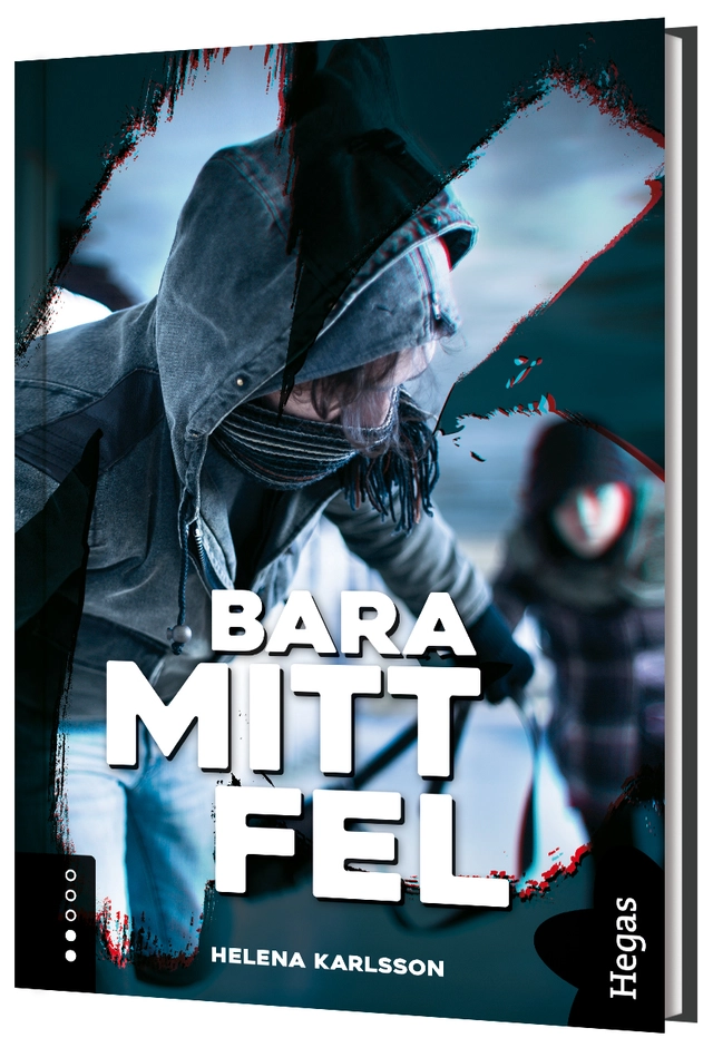 Bara mitt fel; Helena Karlsson; 2021