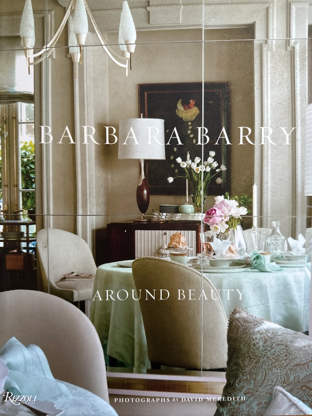 Barbara Barry; Barbara Barry, Dominique Browning; 2012