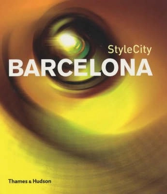 Barcelona: With Over 350 Colour Photographs and 6 MapsStyleCity Series; Phyllis Richardson; 2003