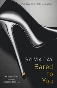 Bared to you - a crossfire novel; Sylvia Day; 2012