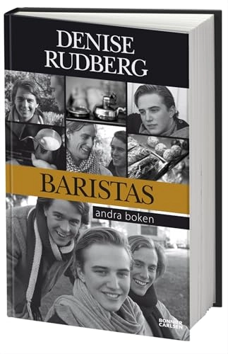 Baristas : andra boken; Denise Rudberg; 2011
