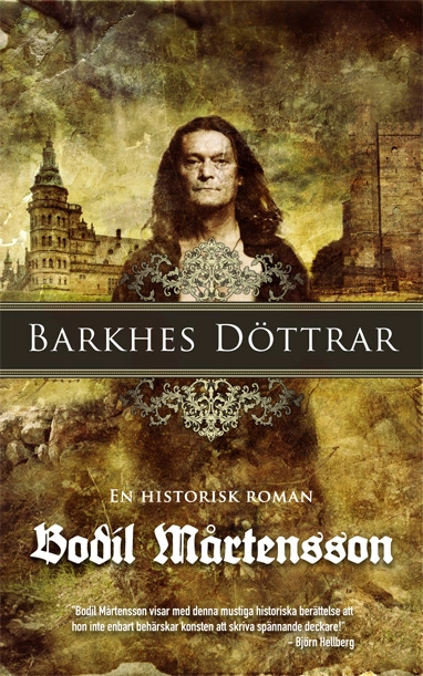 Barkhes döttrar; Bodil Mårtensson; 2011