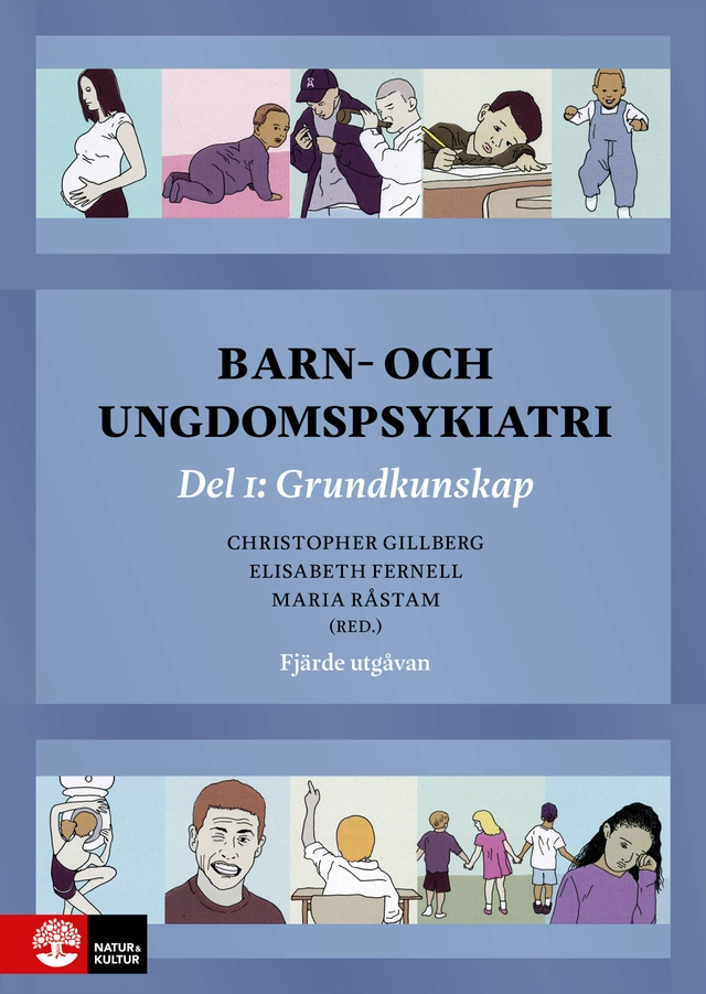 Barn- och ungdomspsykiatri. Del 1, Grundkunskap; Christopher Gillberg, Elisabeth Fernell, Maria Råstam; 2026